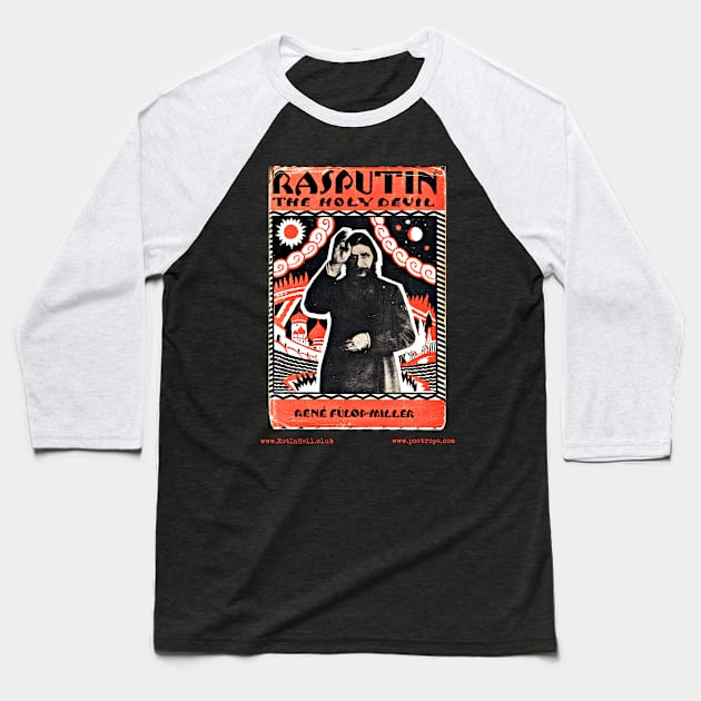 RASPUTIN – THE HOLY DEVIL by Rene Fulop-Miller Baseball T-Shirt by Rot In Hell Club